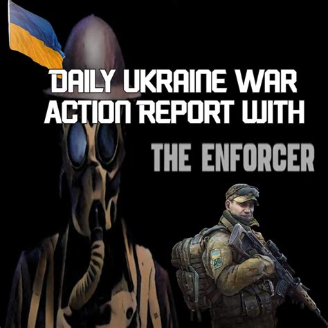 The Enforcer: Daily Ukraine War Report (podcast) .